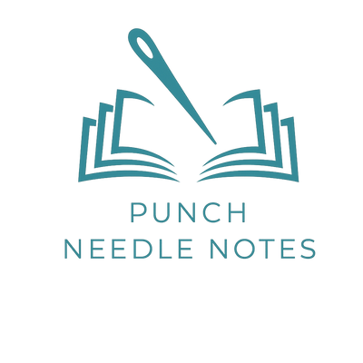 Punch Needle Notes